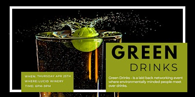 Imagen principal de Green Drinks Sacramento: Networking Mixer