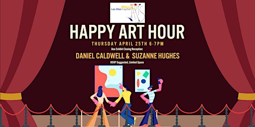 Image principale de HAPPY ART HOUR: Daniel Caldwell & Suzanne Hughes Closing Duo Exhibit