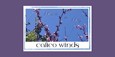 Hauptbild für Edendale Up Close presents Calico Winds