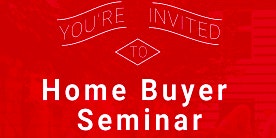Image principale de Home Buyer Seminar