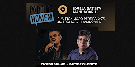 2° Conferência "Papo de Homem"