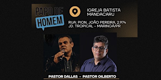 Imagem principal de 2° Conferência "Papo de Homem"