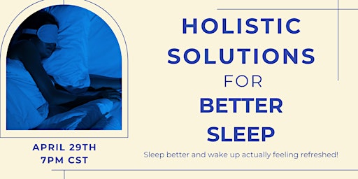 Imagen principal de Improve Your Sleep with Holistic Solutions