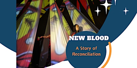 Clearview Public Schools presents "New Blood: A Story of Reconciliation"