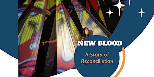 Primaire afbeelding van Clearview Public Schools presents "New Blood: A Story of Reconciliation"
