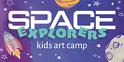 Primaire afbeelding van Space Explorers Kids Art Camp