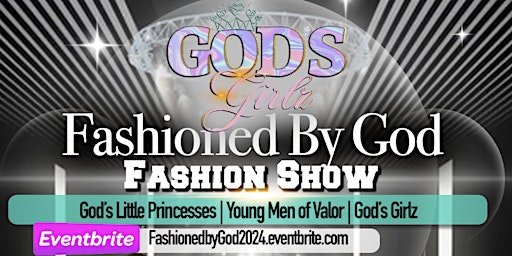Primaire afbeelding van God’s Girlz “Fashioned by God” Fashion Show