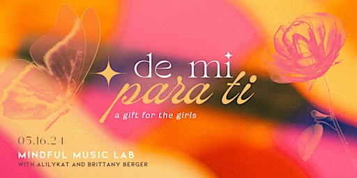 De Mi, Para Ti: a Gift for the Girls primary image