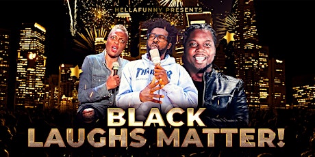 Black LAUGHS Matter at SF's Newest Comedy & Cocktail Lounge