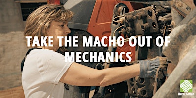 Imagem principal do evento Take the Macho out of Mechanics