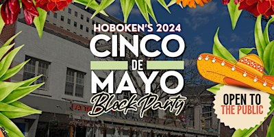 Imagem principal do evento HOBOKEN'S CINCO DE MAYO BLOCK PARTY