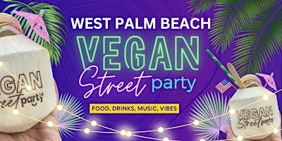 Imagen principal de Vegan Street Party |West Palm Beach