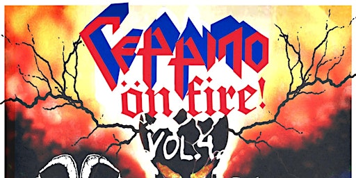 Ceppino on Fire - Vol.4