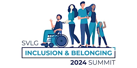 SVLG Inclusion & Belonging Summit