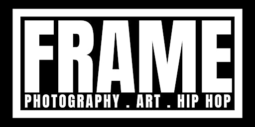 FRAME: PHOTOGRAPHY, ART AND HIP HOP SHOW  primärbild