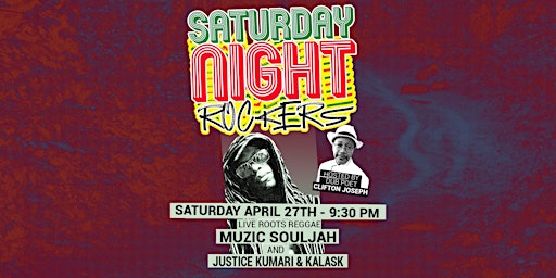 Imagem principal de Saturday Night Rockers - Live Reggae Series feat. Muzic Souljah