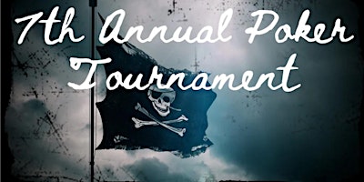 Primaire afbeelding van 7th Annual Pirate Poker Tournament