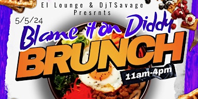 Blame It On Diddy Brunch primary image