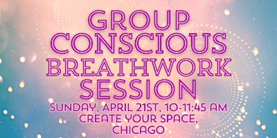 Immagine principale di April Group Conscious Breathwork- A Breathwork of Transformation 