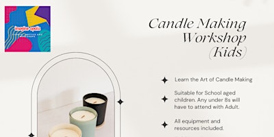 Image principale de HALF TERM Candle Making Workshop (Kids)