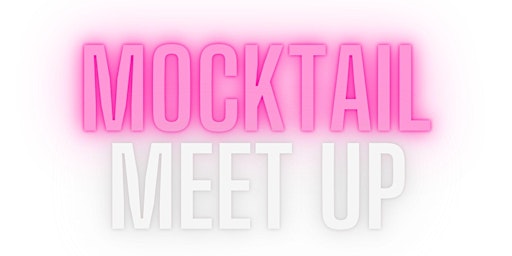 Imagem principal do evento Mocktail Meet up at Daily Gather (Texas)