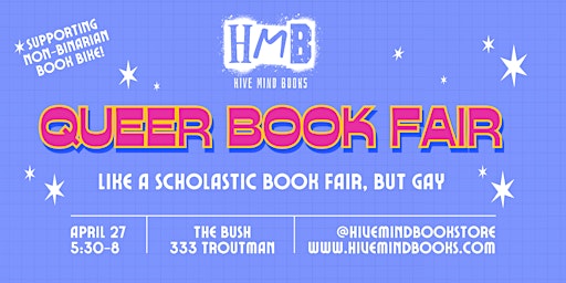 Primaire afbeelding van Queer Book Fair at The Bush