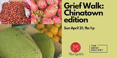 Imagem principal do evento Grief Walk: Chinatown NYC edition  With The Grief Gallery x Marigolde