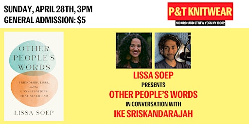 Primaire afbeelding van Lissa Soep presents Other People's Words, feat. Ike Sriskandarajah