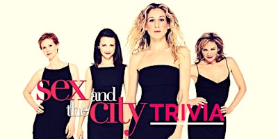 Imagem principal do evento Sex and the City Trivia!!