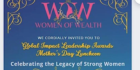 Global Impact Leadership Awards and Mother's Day Luncheon