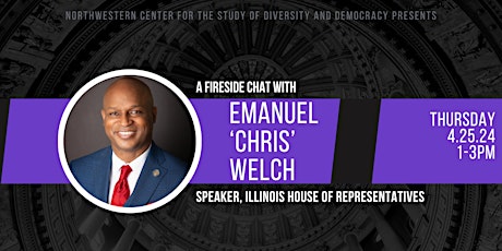 Fireside Chat with Illinois House Speaker Emanuel 'Chris' Welch