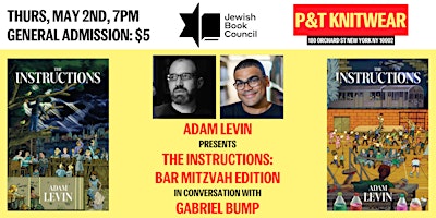 Imagem principal do evento Adam Levin presents The Instructions: Bar Mitzvah Edition feat Gabriel Bump