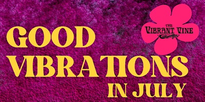 Imagem principal do evento JULY'S GOOD VIBRATIONS