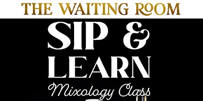 Imagem principal do evento Sip & Learn at The Waiting Room