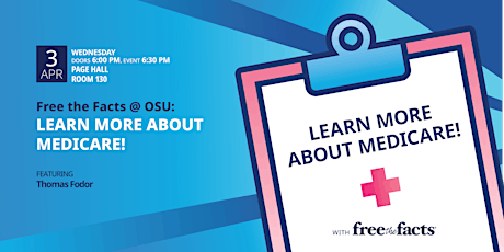 Free the Facts @ OSU: Learn About Medicare! primary image