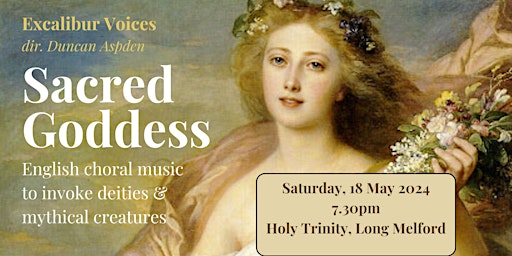 Imagem principal do evento Sacred Goddess: English choral music from Excalibur Voices
