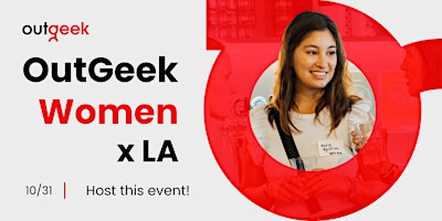 Immagine principale di OutGeek Women in Tech - Los Angeles Team Ticket 