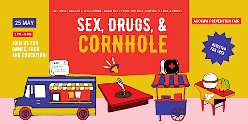 Imagem principal do evento Sex, Drugs, & Cornhole: ACCKWA's Prevention Fair