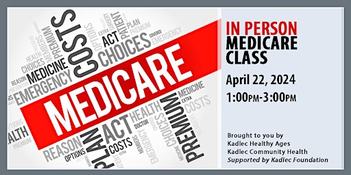 Immagine principale di IN PERSON Medicare Class - April 22 