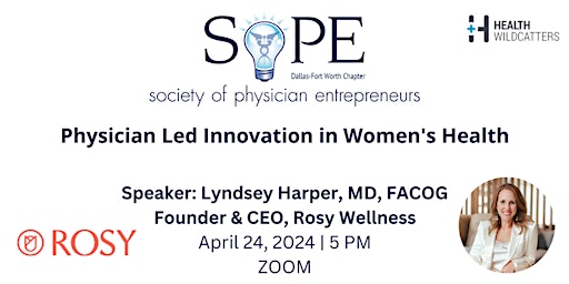 Primaire afbeelding van SOPE DFW: Physician Led Innovation in Women's Health