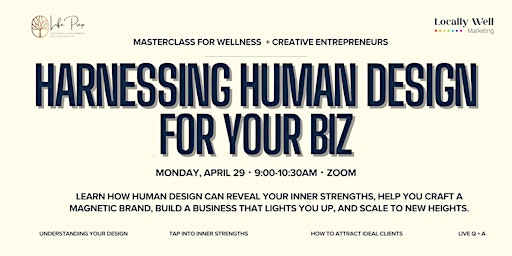 Hauptbild für Harnessing Human Design for Your Business