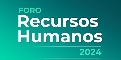 Imagen principal de Foro Recursos Humanos 2024