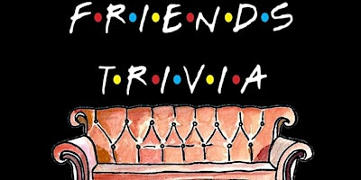 Imagem principal do evento Friends Trivia at Guac y Margys