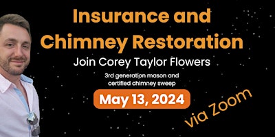 Imagen principal de Insurance and Chimney Restoration ZOOM with Corey Flowers