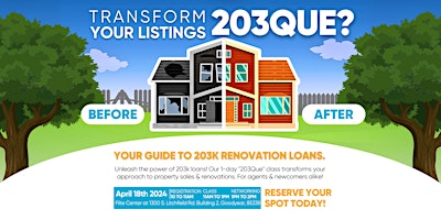 Imagen principal de The 203Que Effect: Elevate Your Listings with 203k Renovation Loans
