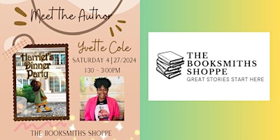 Imagen principal de The BookSmiths Shoppe Presents: Author Yvette Cole "Harriet's Dinner Party"