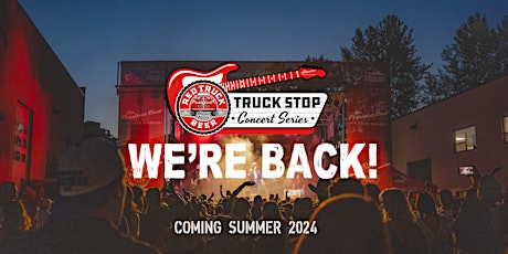 TRUCK STOP CONCERT SERIES