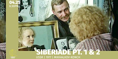Imagem principal de FILM SCREENING: Siberiade Parts 1 & 2 (1979)