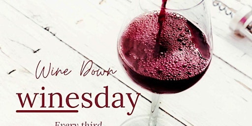 Imagem principal do evento Goals with Girlfriends Presents: Wine Down Wednesday's