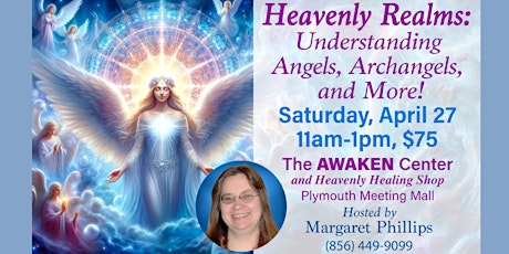 Heavenly Realms: Understanding Angels, Archangels, & More !